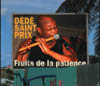 Dédé Saint-Prix - Fruits de la patience (Hibiscus Records, 2005)