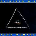 Gilberto Gil - Raça Humana (WEA, 1984)