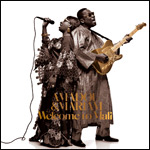 Amadou & Mariam - Welcome To Mali (Because / Warner, 2008) Amadou & Mariam - Welcome To Mali (Because / Warner, 2008)