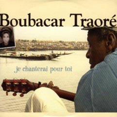 Boubacar Traoré - Je chanterai pour toi