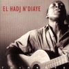 EL Hadj N'Diaye - Thiaroye (Siggi Musique / Night & Day, 1998)