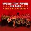 Ernesto Tito Puentes - Cuida mis prendas (La Boutique Productions, 2006) Ernesto Tito Puentes - Cuida mis prendas (La Boutique Productions, 2006)