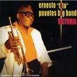 Ernesto Tito Puentes - Victoria (Discograph, 2007)