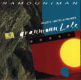 Granmoun Lélé - Namounian (Indigo / Label Bleu / Harmonia Mundi, 1993)