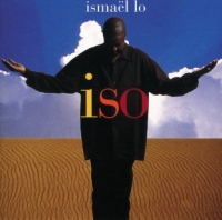 Ismaël Lô - Iso (Mango / Polygram, 1994) Ismaël Lô - Iso (Mango / Polygram, 1994)