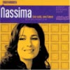 Nassima - Voie soufie, voix d'amour (Institut du Monde Arabe / Harmonia Mundi, 2005) Nassima - Voie soufie, voix d'amour (Institut du Monde Arabe / Harmonia Mundi, 2005)