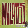Mulatos (Otá Records / Night & Day, 2004)