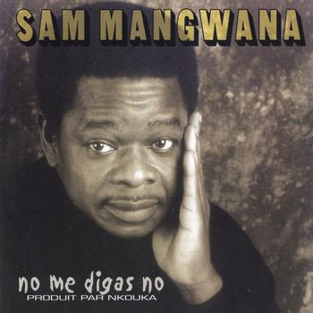 Sam Mangwana -  No Me Digas No (Créon Music, 2004)