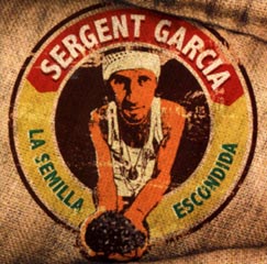 Sergent garcia - La Semilla Escondida (Labels / Virgin, 2003)