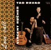 Tao Ravao & Vincent Bucher : Love Calls